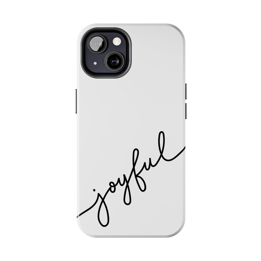 Joyful Tough Phone Case — Minimal Script Protective Phone Cover