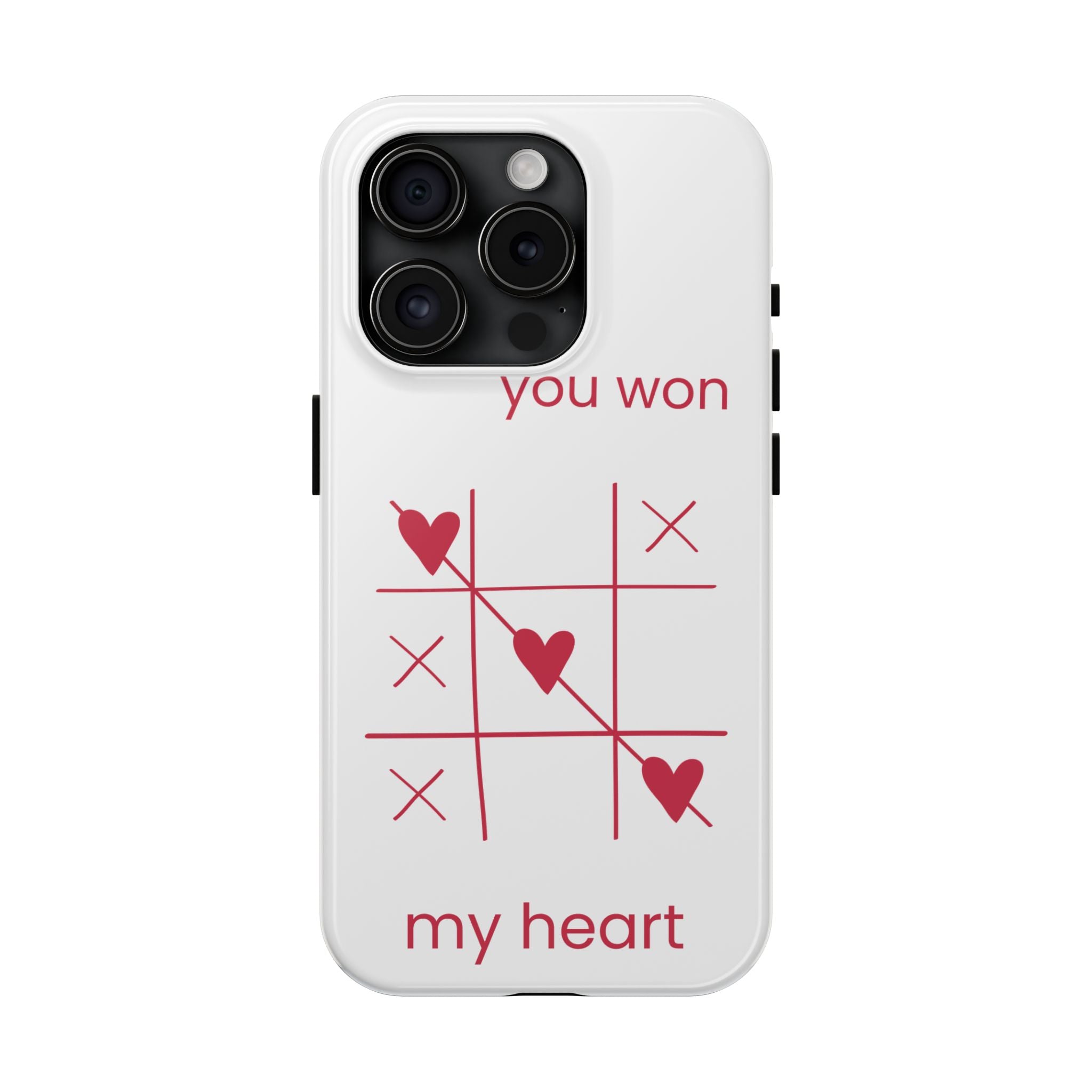 Tough Phone Case — "You Won My Heart" Tic-Tac-Toe Valentine Phone Cover