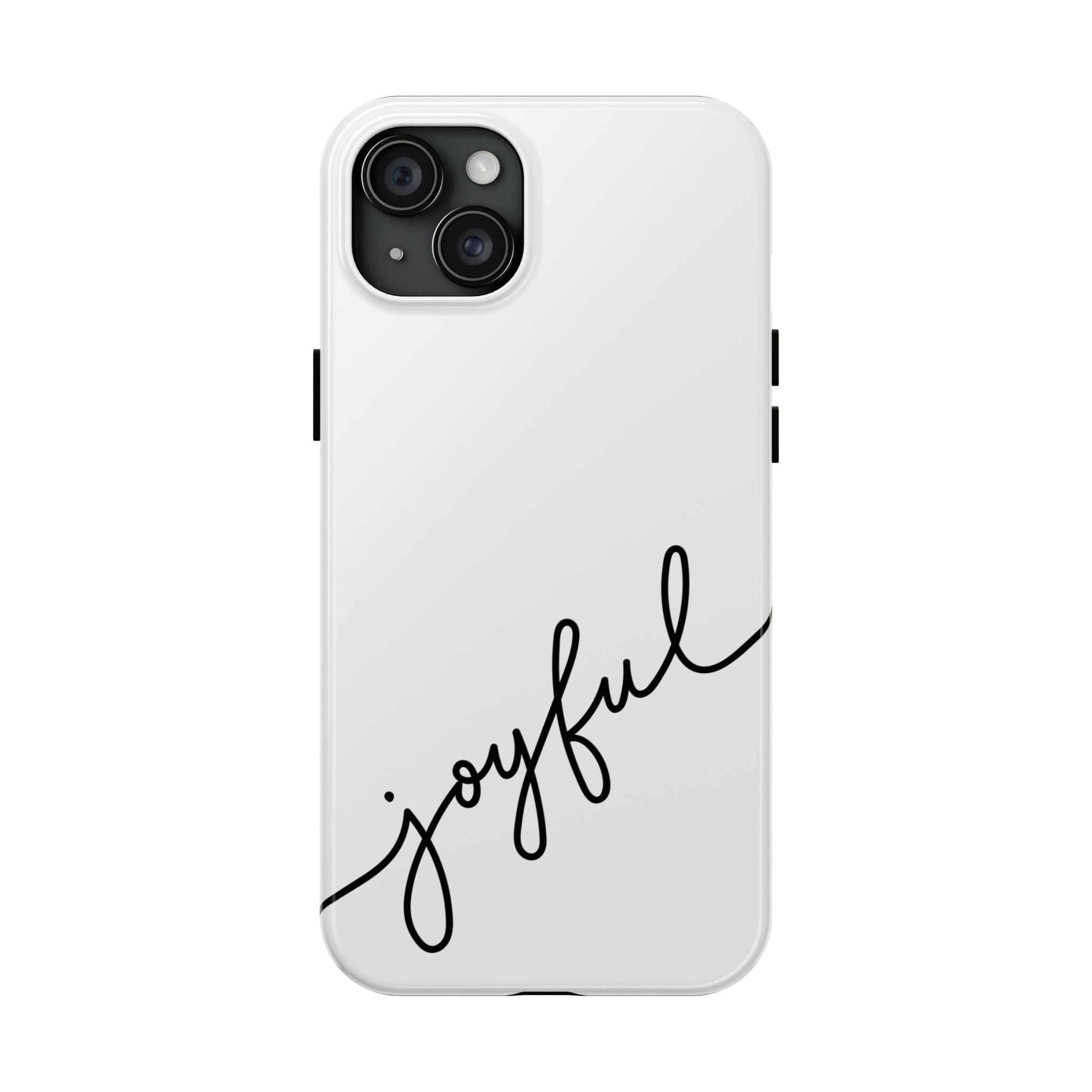 Joyful Tough Phone Case — Minimal Script Protective Phone Cover