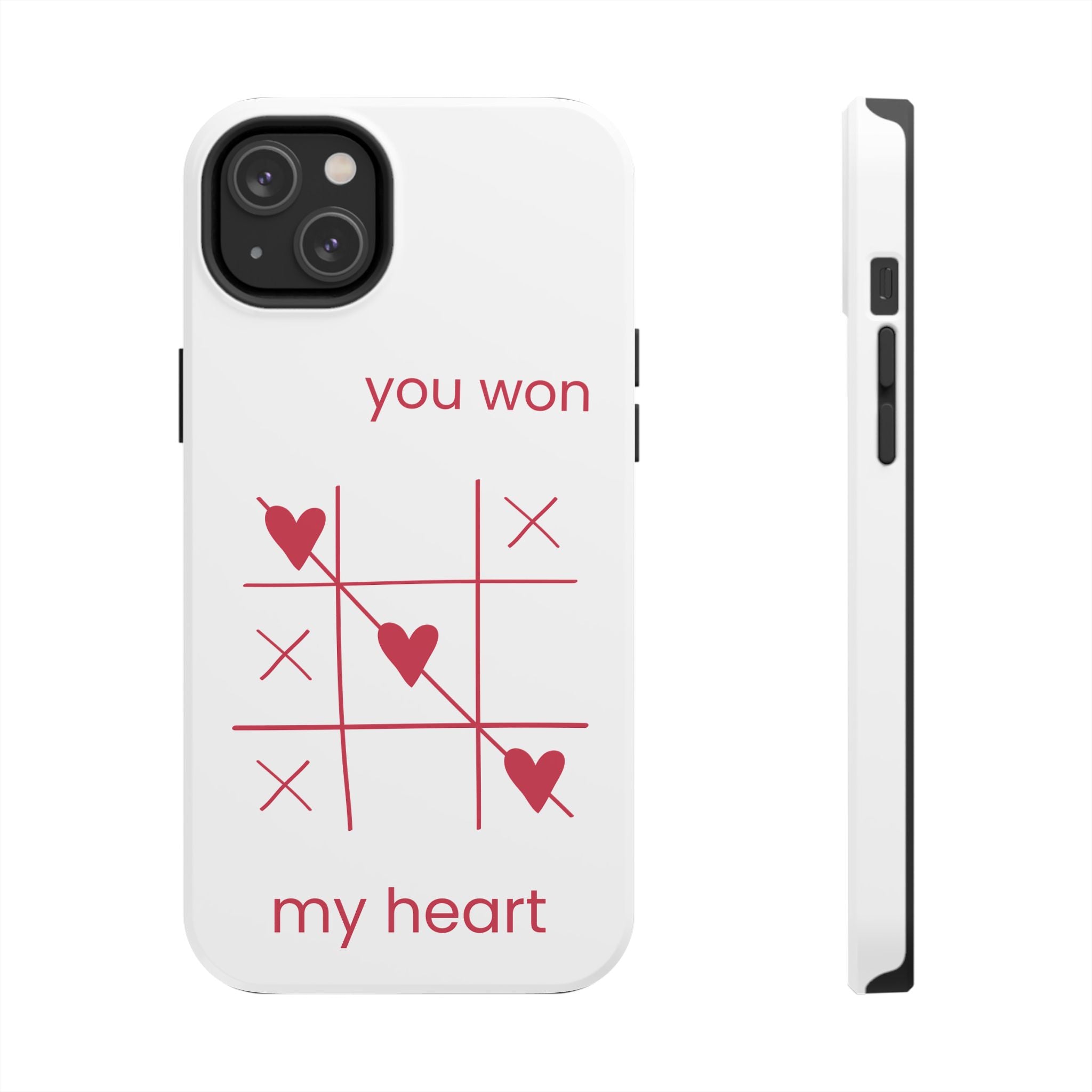 Tough Phone Case — "You Won My Heart" Tic-Tac-Toe Valentine Phone Cover