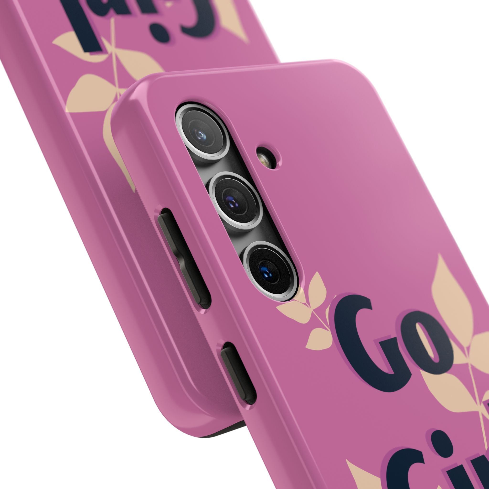 Go Girl Go Tough Phone Case — Pink Floral Motivational Protective Cover