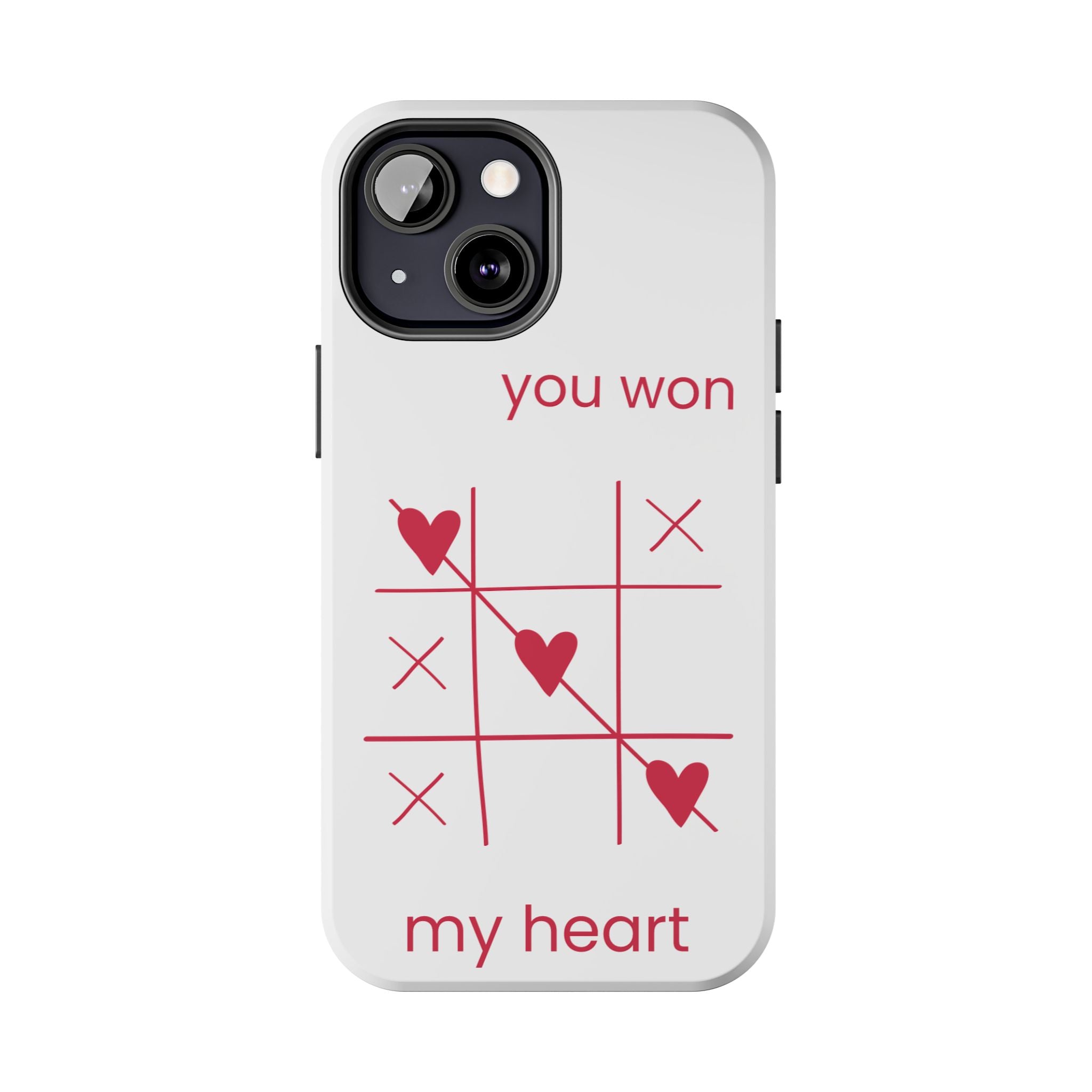 Tough Phone Case — "You Won My Heart" Tic-Tac-Toe Valentine Phone Cover