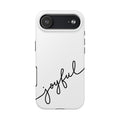 Joyful Tough Phone Case — Minimal Script Protective Phone Cover
