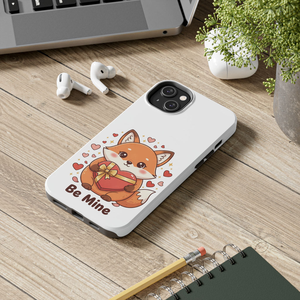 Phone Case — Cute Valentine Fox 'Be Mine' Protective Tough Case