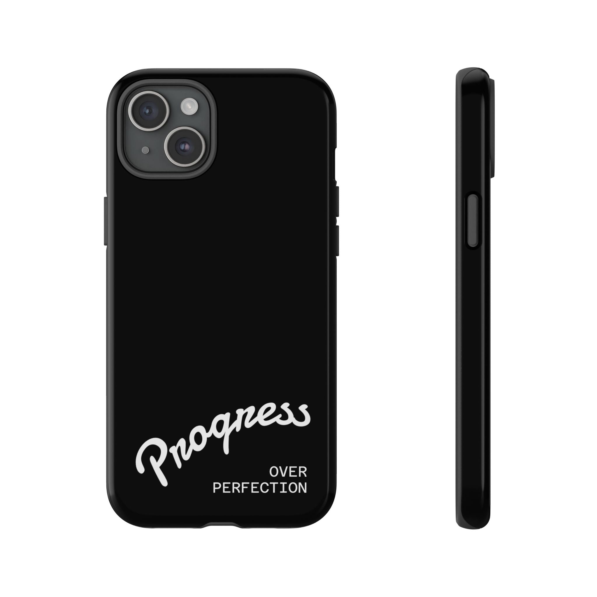 Phone Case - "Progress Over Perfection" Glossy Black Protective Cover