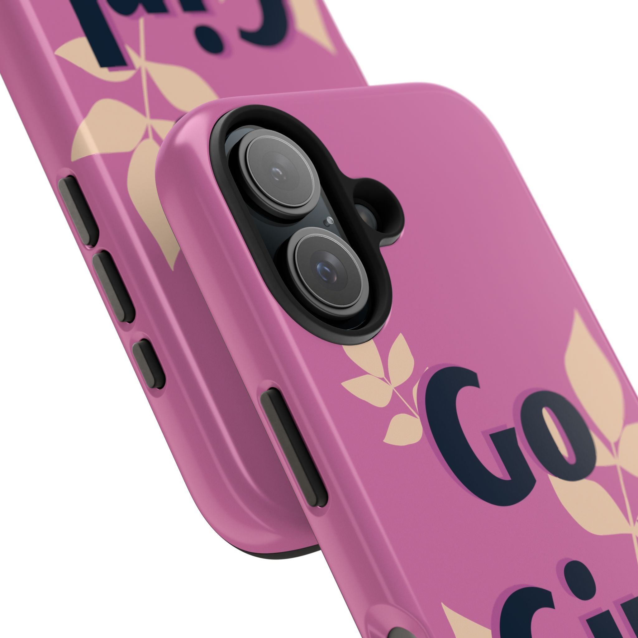 Go Girl Go Tough Phone Case — Pink Floral Motivational Protective Cover