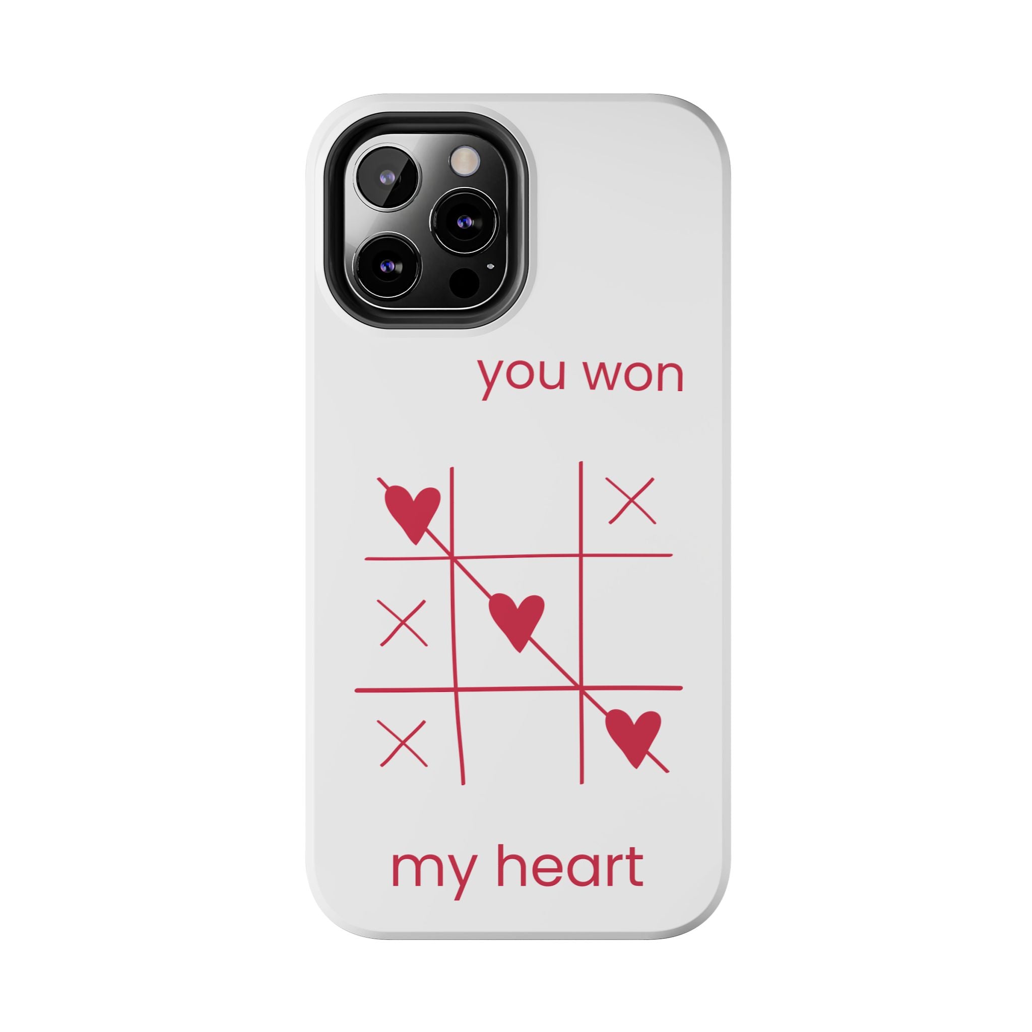 Tough Phone Case — "You Won My Heart" Tic-Tac-Toe Valentine Phone Cover